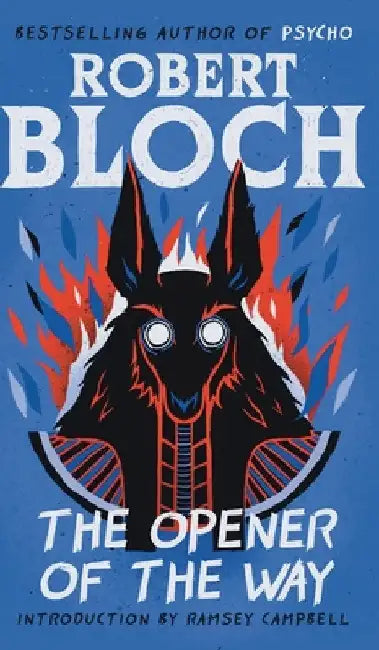 The Opener of the Way by Robert Bloch