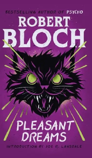 Pleasant Dreams by Robert Bloch