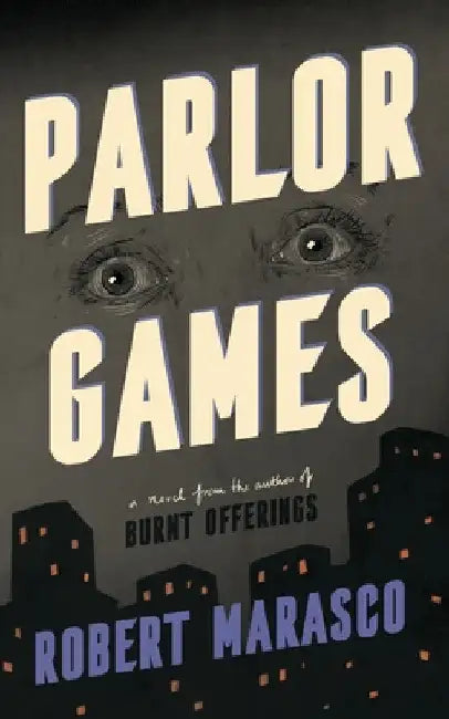 Parlor Games by Robert Marasco
