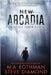 New Arcadia by Rothman, M. a.