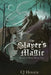 The Slayer's Magic by C. J. Hosack