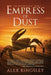 Empress of Dust by Alex Kingsley