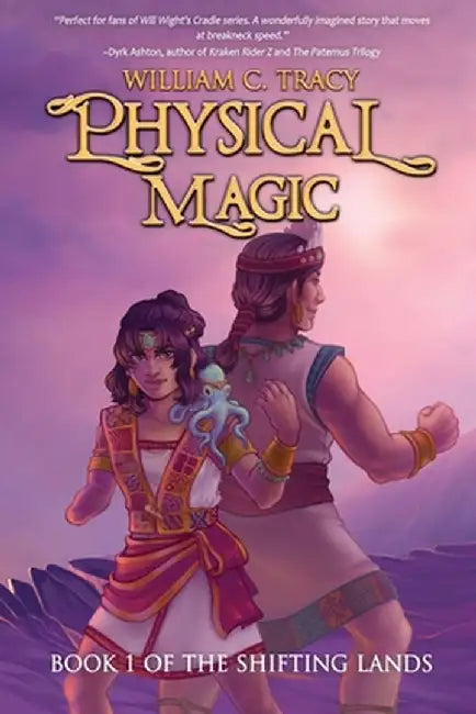 Physical Magic by William C. Tracy