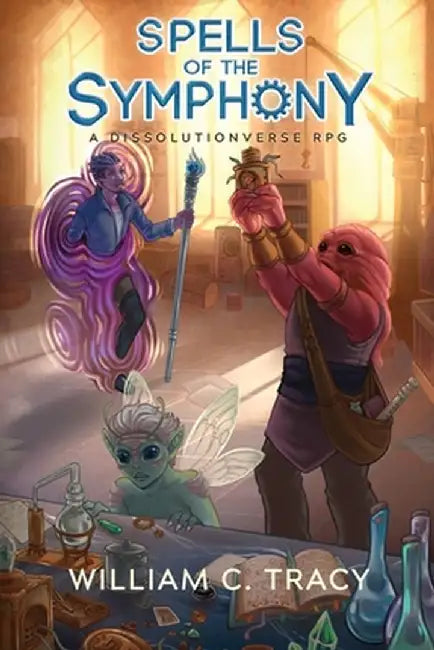 Spells of the Symphony by William C. Tracy
