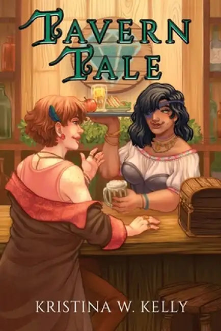 Tavern Tale by Kristina W. Kelly