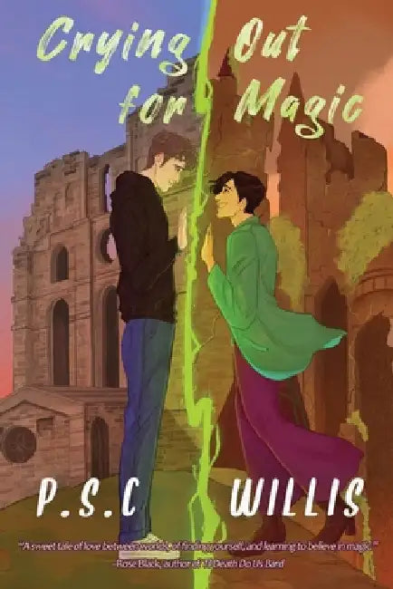 Crying Out For Magic by Willis, P. S. C.