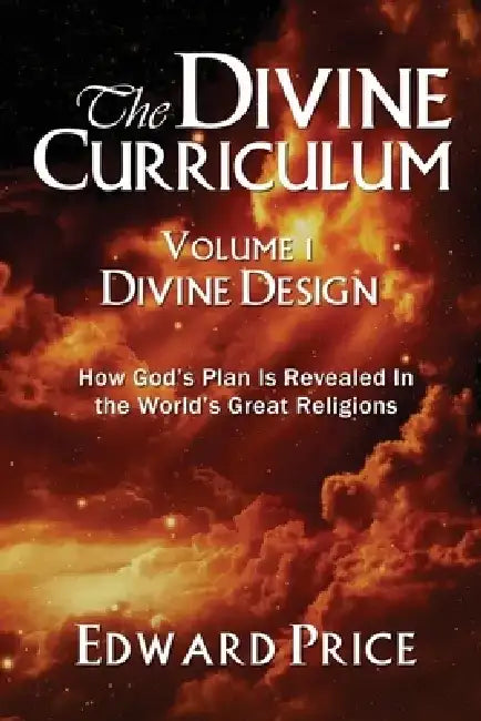 The Divine Curriculum by Edward Price