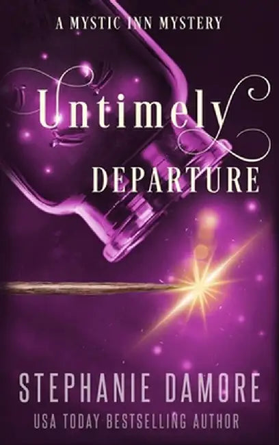 Untimely Departure: A Paranormal Cozy Mystery by Stephanie Damore