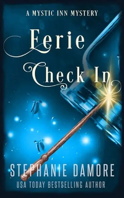 Eerie Check In: A Paranormal Cozy Mystery by Stephanie Damore