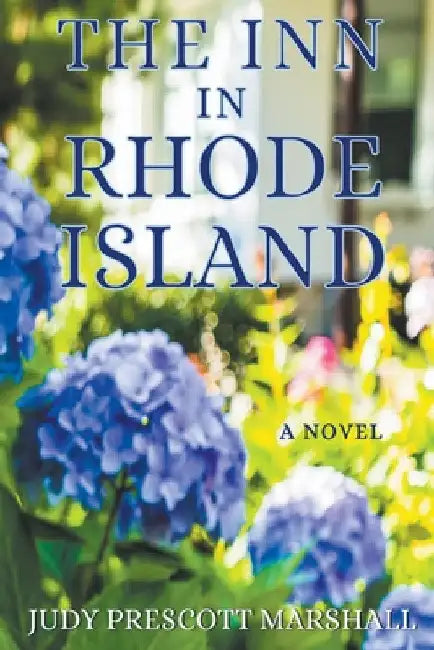 The Inn in Rhode Island by Judy Prescott Marshall