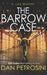 The Barrow Case: A Luca Mystery by Dan Petrosini