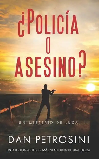 ¿Policía o Asesino? by Petrosini, Dan