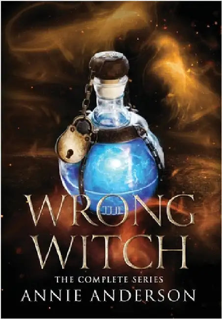 The Wrong Witch Complete Series by Anderson, Annie