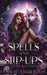 Spells and Slip-ups by Annie Anderson