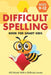 A Difficult Spelling Book For Smart Kids: 410 Words With 6 Difficulty Levels. (Ages 9-12) by Two Little Ravens