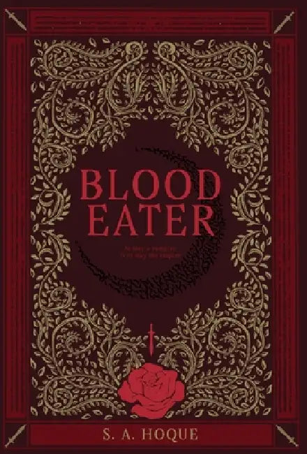 Blood Eater by S. A. Hoque
