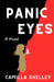 Panic Eyes by Shelley, Camilla