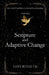 Scripture and Adaptive Change by Nancy M. Yao