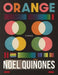 Orange by Noel Quiñones, Julian Randall
