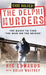 The Delphi Murders: The Quest To Find 'The Man On The Bridge' by Brian Whitney