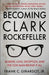 Becoming Clark Rockefeller: Murder, Love, Deception, and the Con Man Behind It All by Frank C. Girardot
