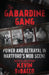 The Gabardine Gang by Kevin Dibacco