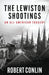 The Lewiston Shootings by Robert Conlin