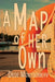 A Map of Her Own by Montgomery, Dede