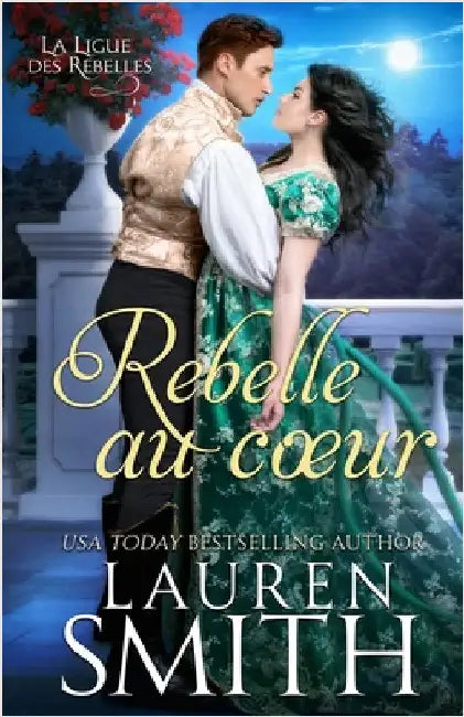 Rebelle au Coeur by Smith, Lauren