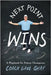 Next Point Wins: A Playbook for Future Champions by Gray, Coach Dave