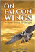 On Falcon Wings by Morrell, Susan