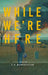While We're Here by Manchester, T. a.