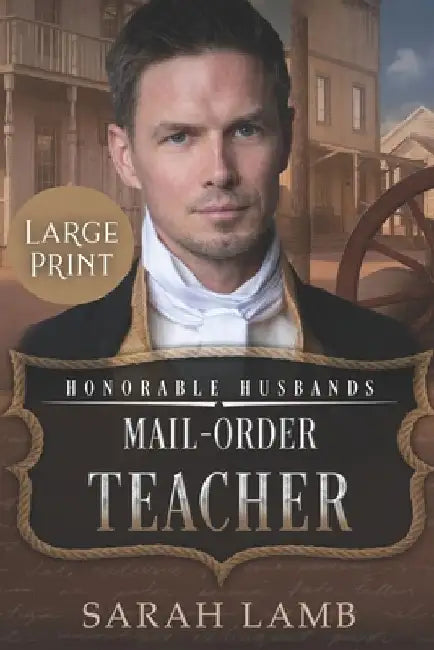 Mail-Order Teacher (Large Print) by Sarah Lamb