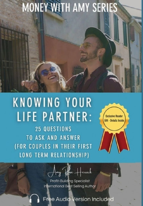 Knowing Your Life Partner by Amy Rose Herrick