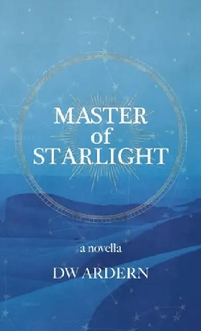 Master of Starlight by Ardern, Dw