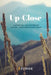 Up-Close: A Spiritual Life Notebook to Fuel Your Growth in Christ by Forge
