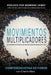 Movimientos Multiplicadores: Una Herramienta de Discipulado para los Seguidores Cotidianos de Jesus by Conferencistas de Forge, Charlie Marq