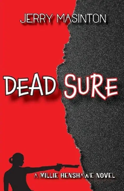 Dead Sure by Jerry Masinton