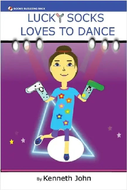 Lucky Socks Loves To Dance by John, Kenneth
