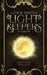 The True Tales of The Light Keepers - Volume One by Wallace, Christina
