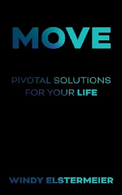 Move by Windy Elstermeier