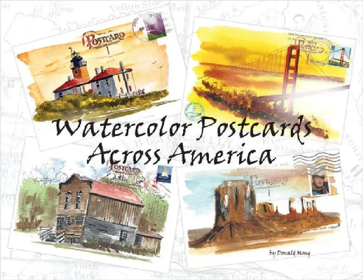 Watercolor Postcards Across America by Mong, Donald