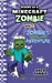 Diary of a Minecraft Zombie Book 17: Zombie's Excellent Adventure by Zombie, Zack