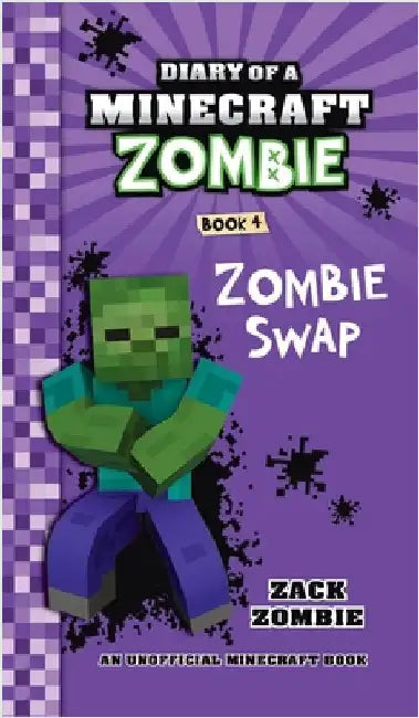 Diary of a Minecraft Zombie Book 4: Zombie Swap by Zombie, Zack