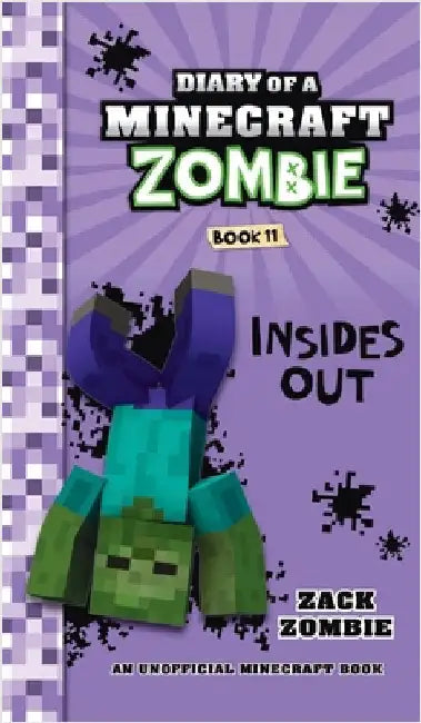 Diary of a Minecraft Zombie Book 11: Insides Out by Zombie, Zack