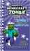 Diary of a Minecraft Zombie Book 17: Zombie's Excellent Adventure by Zombie, Zack