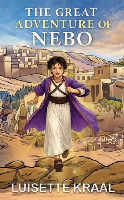 The Great Adventure of Nebo by Luisette Kraal