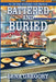 Battered and Buried by Lena Gregory