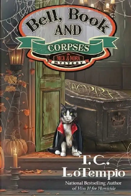 Bell, Book and Corpses by T. C. Lotempio