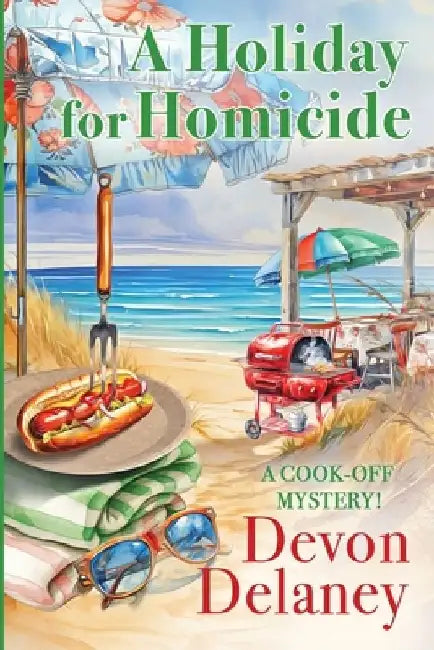 A Holiday for Homicide by Devon Delaney